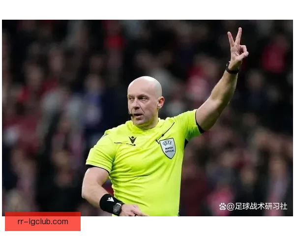 IFAB蓝牌十分钟罚下规则试点引发全球足球界激烈反对